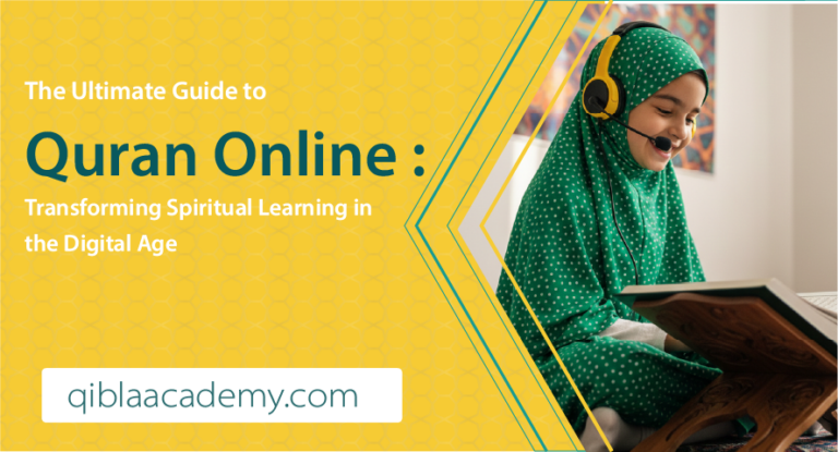Young girl wearing a hijab and headphones attending an online Quran class on a laptop, with the text “The Ultimate Guide to Quran Online: Transforming Spiritual Learning in the Digital Age” and the website qiblaacademy.com.