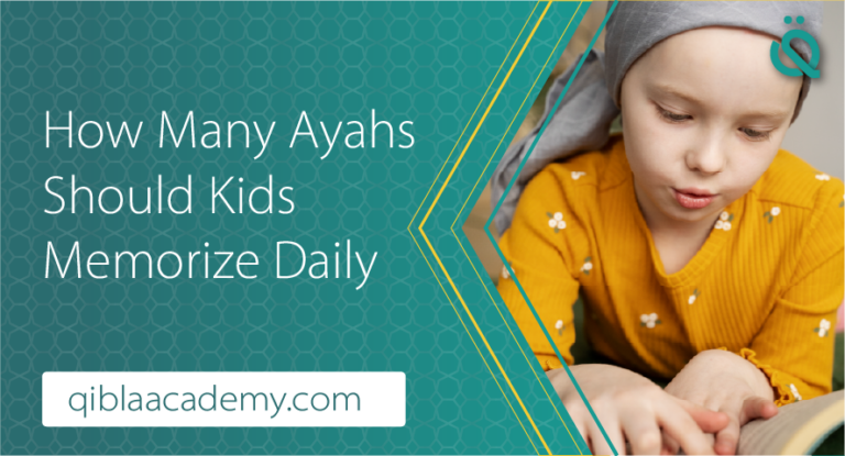 how many ayahs should kids memorize daily child reading Quran