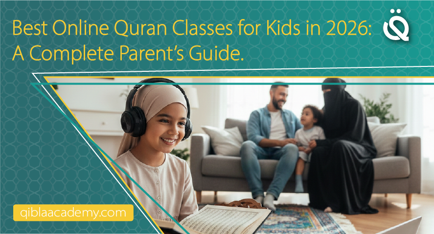 best online quran classes for kids 2026 qibla academy