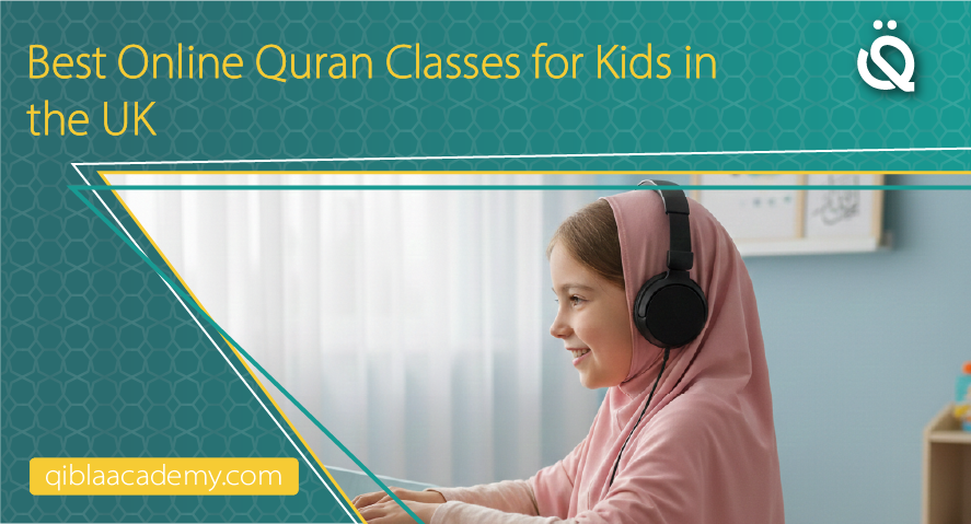 best online quran classes for kids in the uk qibla academy