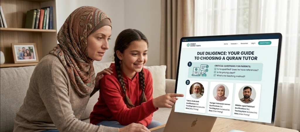 due diligence guide to choosing a quran tutor