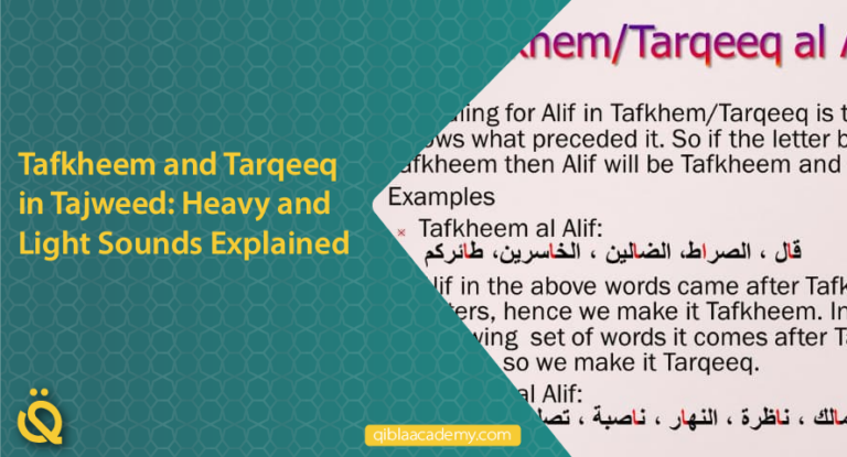 tafkheem and tarqeeq in tajweed heavy and light sounds explained qibla academy