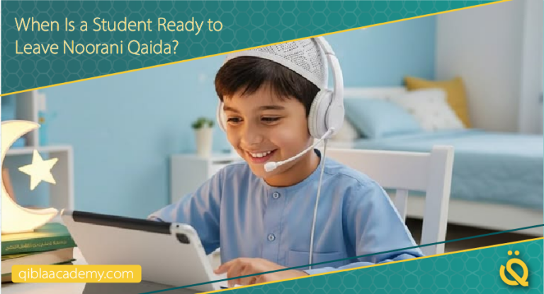 when is a student ready to leave noorani qaida qibla academy