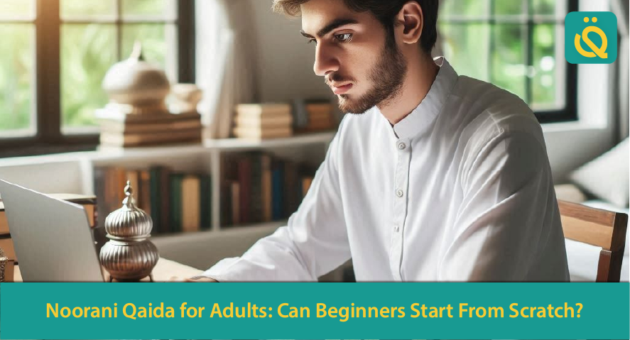 noorani qaida for adults can beginners start from scratch qibla academy